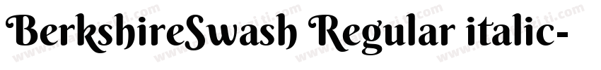 BerkshireSwash Regular italic字体转换